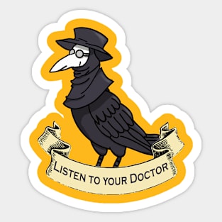 Listen to your doctor Sticker